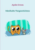 Fabelhafte Tiergeschichten