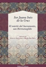 El martir del sacramento, san Hermenegildo