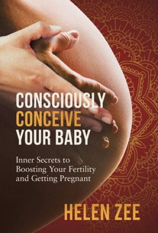 Consciously Conceive Your Baby (Twarda)