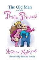 Old Man and the Pirate Princess