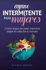 Ayuno Intermitente Para Mujeres