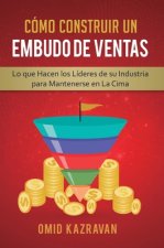 Como Construir Un Embudo De Ventas