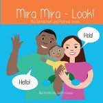 Mira Mira - Look!