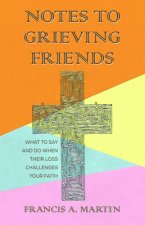 Notes to Grieving Friends