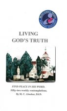 LIVING GOD'S TRUTH;