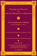 Nagarjuna's Treatise on the Ten Bodhisattva Grounds (Bilingual) - Volume One