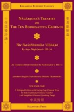 Nagarjuna's Treatise on the Ten Bodhisattva Grounds (Bilingual) - Volume One