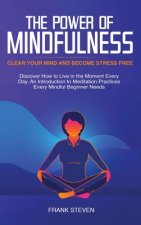 Power of Mindfulness
