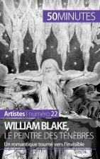 William Blake, le peintre des tenebres