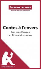 Contes a l'envers de Philippe Dumas et Boris Moissard (Analyse de l'oeuvre)