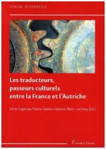Les traducteurs, passeurs culturels entre la France et l?Autriche