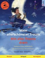 Mein allerschoenster Traum - Min aller fineste drom (Deutsch - Norwegisch)