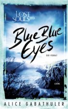 Blue Blue Eyes