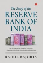 STORY OF THE RESERVE BANK OF INDIA