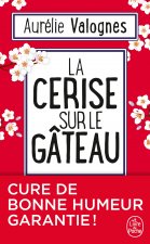 La cerise sur le gateau