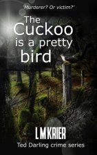 Cuckoo is a Pretty Bird