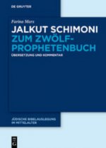 Jalkut Schimoni Zum Zwoelfprophetenbuch