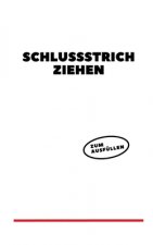 Schlussstrich ziehen