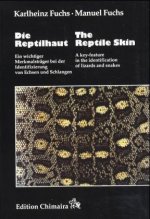 Die Reptilhaut. The Reptile Skin