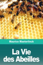 Vie des Abeilles
