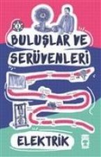 Buluslar ve Serüvenleri - Elektrik
