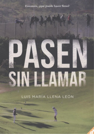 Pasen sin llamar