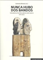 Nunca hubo dos bandos