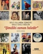 50li Yillarda Türkiye Sazli Cazli Sözlük