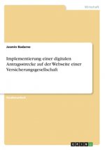 Implementierung einer digitalen Antragsstrecke auf der Webseite einer Versicherungsgesellschaft