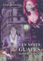 Les noies guapes sempre riuen