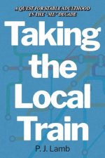 Taking The Local Train