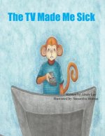 Tv Made Me Sick