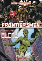 Frontiersmen/Codename Glory