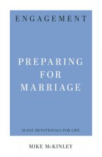 Engagement: Preparing for Marriage