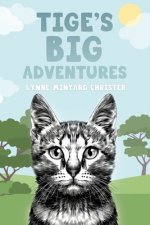 Tige's Big Adventures