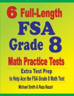 6 Full-Length FSA Grade 8 Math Practice Tests