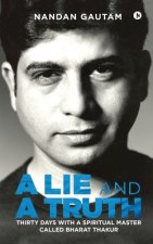 Lie and a Truth