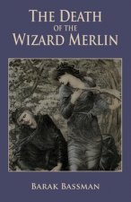 Death of the Wizard Merlin