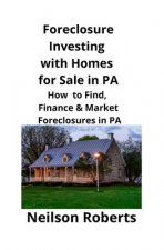 Foreclosure Investing with Homes for Sale in PA
