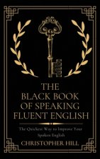 Black Book of Speaking Fluent English