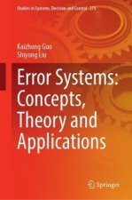 Error Systems: Concepts, Theory and Applications