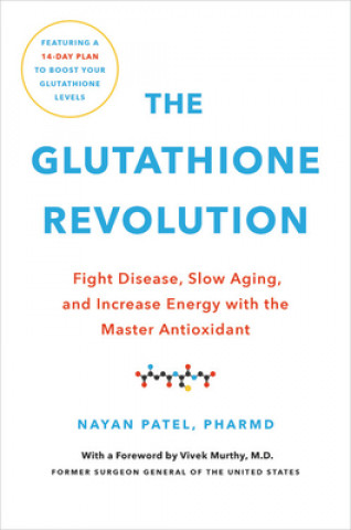 The Glutathione Revolution (Pevná)