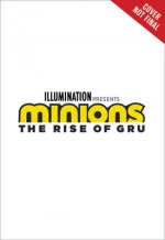 Minions: The Rise of Gru: The Deluxe Movie Novel