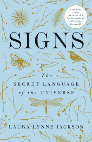 LAURA LYNNE JACKSON - Signs
