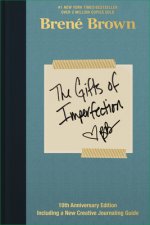 Gifts of Imperfection: 10th Anniversary Edition