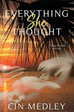 Everything She Thought