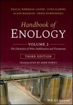 Handbook of Enology - Vol 2 The Chemistry of Wine Stabilization and Treatments 3e