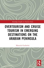 Overtourism and Cruise Tourism in Emerging Destinations on the Arabian Peninsula