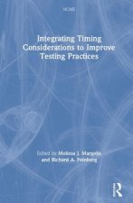 Integrating Timing Considerations to Improve Testing Practices