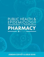 Public Health and Epidemiology for Pharmacy
